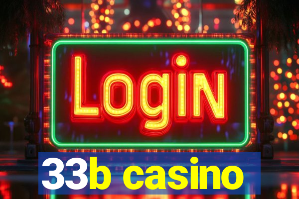 33b casino